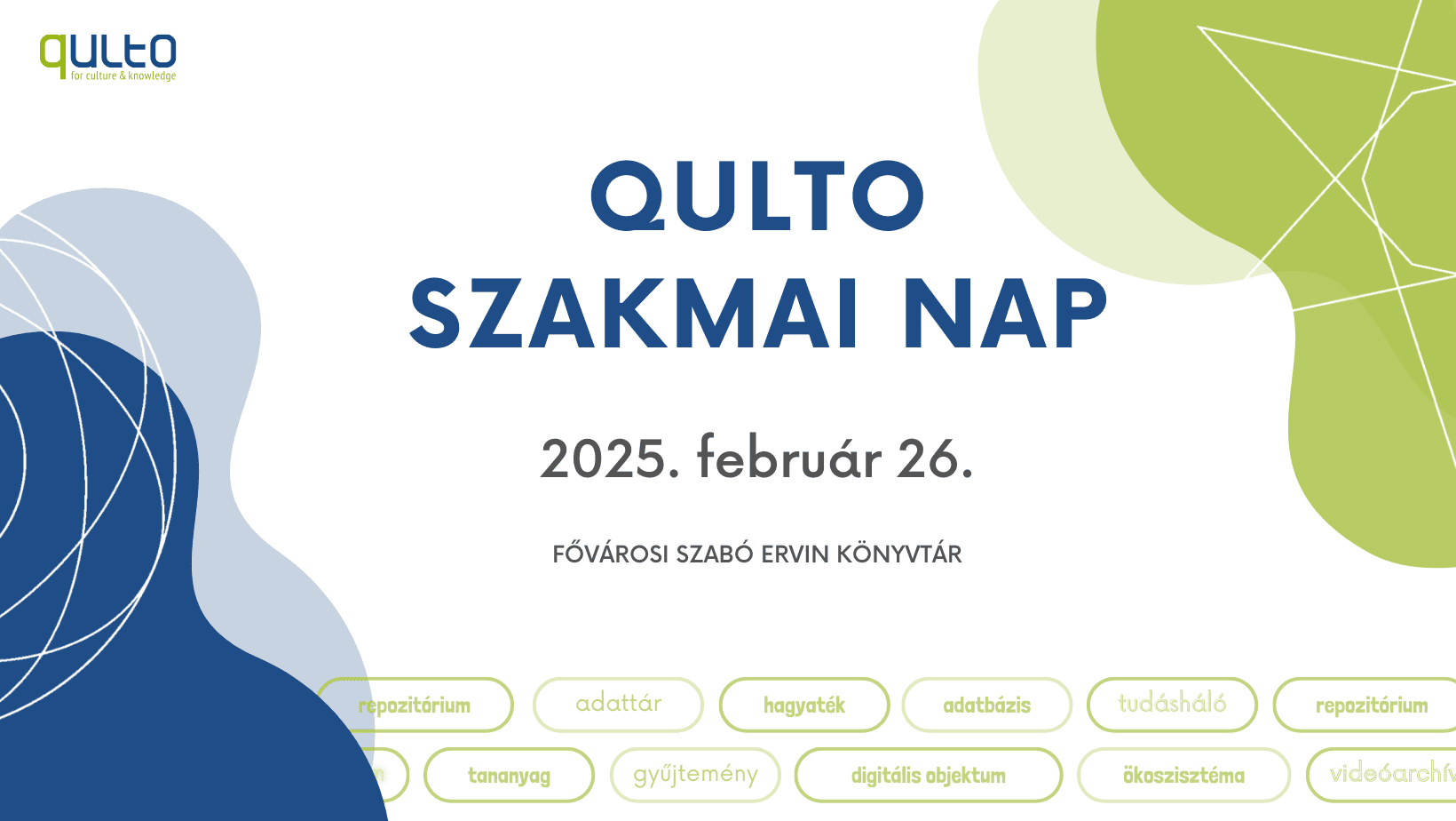 Qulto Szakmai Nap, 2025. február 26., Fővárosi Szabó Ervin Könyvtár